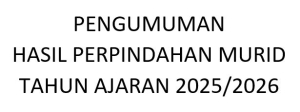 Informasi Hasil Perpindahan Murid Tahun Ajaran 2025/2026