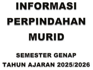 Informasi Perpindahan Murid Semester Genap Tahun Pelajaran 2025/2026